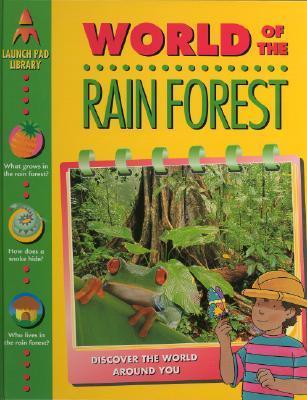 Book cover of World Of The Rainforest by Rosie McCormick