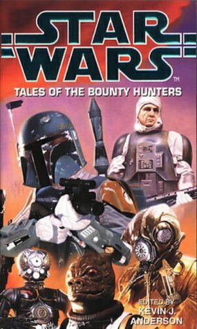 Book cover of Star Wars: Tales Of The Bounty Hunters by Kevin J. Anderson