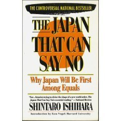Book cover of The Japan That Can Say No: Why Japan Will Be First Among Equals by Shintarō Ishihara, Ezra F. Vogel (Foreword), Frank Baldwin (Trans.)