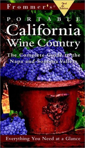 Book cover of Frommer's Portable California Wine Country by Erika Lenkert, Matthew Poole