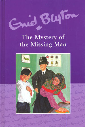 Book cover of The Mystery Of The Missing Man by Enid Blyton