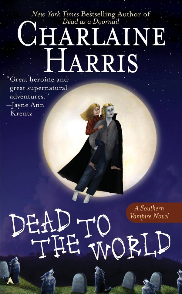 Book cover of Dead To The World by Charlaine Harris