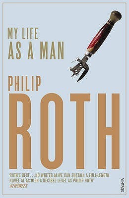 Book cover of My Life As A Man by Philip Roth