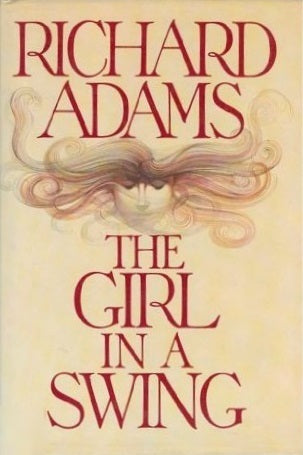 Book cover of The Girl in a Swing by Richard  Adams