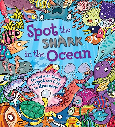 Book cover of Spot The Shark In The Ocean by Stella Maidment