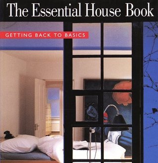 Book cover of The Essential House Book: Getting Back To Basics by Terence Conran