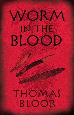 Book cover of Worm in the Blood by Thomas Bloor
