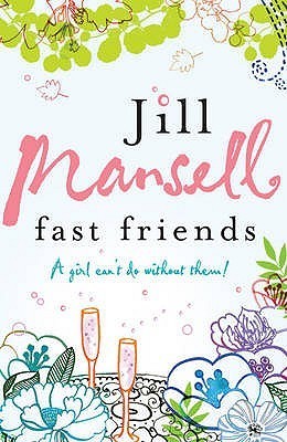 Book cover of Fast Friends by Jill Mansell