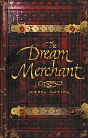 Book cover of The Dream Merchant by Isabel Hoving