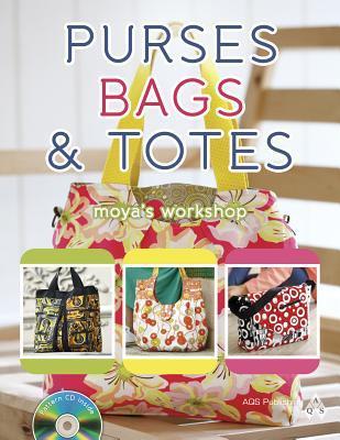 Book cover of Purses, Bags, & Totes by Moya Workshop