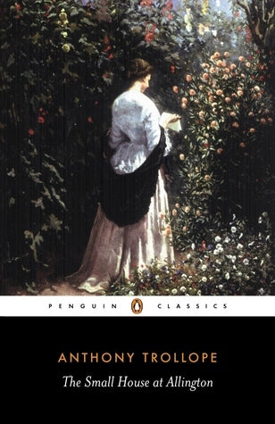 Book cover of The Small House at Allington by Anthony Trollope, Julian F. Thompson (Introduction)