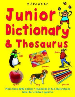 Book cover of Junior Dictionary And Thesaurus by Susan Purcell Cindy Leaney