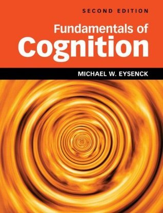 Book cover of Fundamentals Of Cognition 2nd Edition by Michael W. Eysenck