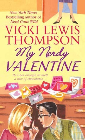 Book cover of My Nerdy Valentine by Vicki Lewis Thompson