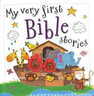 Book cover of My Very First Bible Stories by Fiona Boon