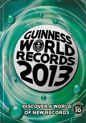 Book cover of Guinness World Records 2013 by Craig Glenday (Editor-In-Chief), Guinness World Records