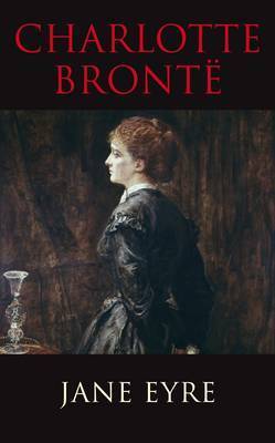 Book cover of Jane Eyre by Charlotte Brontë