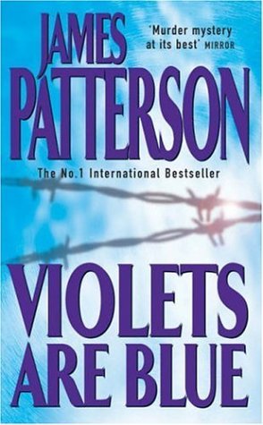Book cover of Violets Are Blue by James  Patterson