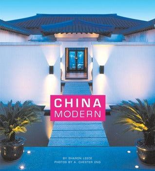 Book cover of China Modern by Sharon Leece, A. Chester Ong