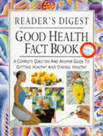 Book cover of Good Health Fact Book by Reader's Digest Association