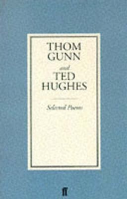 Book cover of Selected Poems by thom-gunn-ted-hughes, Ted Hughes