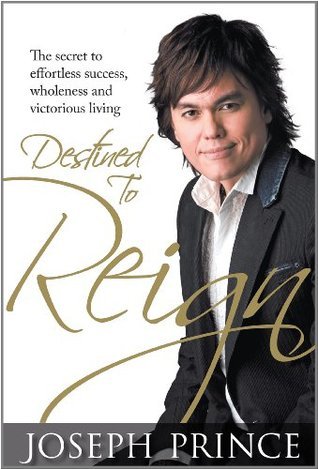 Book cover of Destined To Reign by Joseph Prince