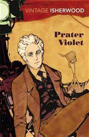 Book cover of Prater Violet by Christopher Isherwood