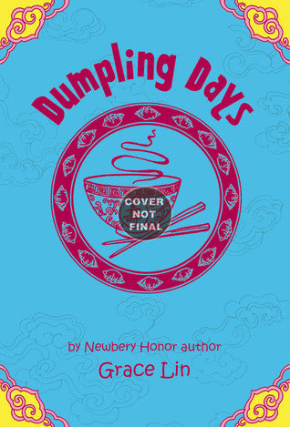 Book cover of Dumpling Days by Grace Lin