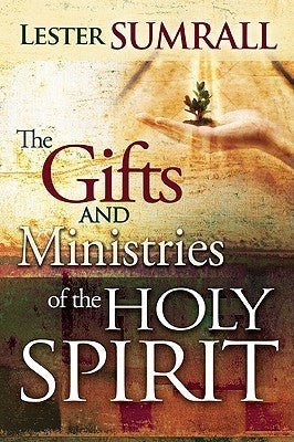 Book cover of Gifts And Ministries Of The Holy Spirit by Lester Sumrall