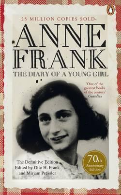 Book cover of The Diary Of A Young Girl: The Definitive Edition by Anne Frank, Otto H. Frank (Ed.), Mirjam Pressler (Ed.)