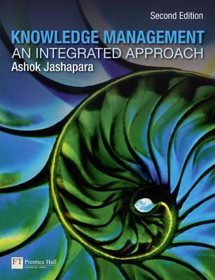 Book cover of Knowledge Management: An Integrated Approach by Ashok Jashapara