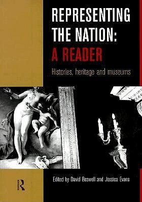Book cover of Representing The Nation: A Reader by David Boswell (Ed.)