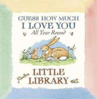Book cover of Guess How Much I Love You Little Library by Sam McBratney