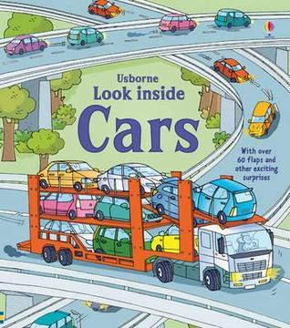 Book cover of Look Inside Cars by Rob Lloyd Jones, Stefano Tognetti (Illus.)