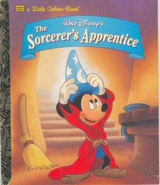 Book cover of Walt Disney's The Sorcerer's Apprentice by Don Ferguson, Peter Emslie, Walt Disney Company