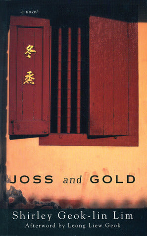 Book cover of Joss And Gold by Shirley Geok-Lin Lim
