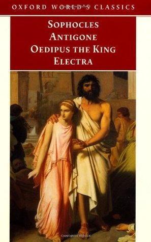 Book cover of Antigone - Oedipus The King - Electra by Sophocles, Edith Hall (Ed.), H.D.F. Kitto (Trans.)