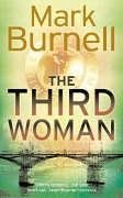 Book cover of The Third Woman by Mark Burnell