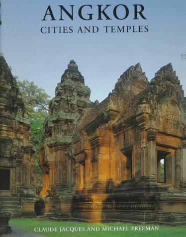 Book cover of Angkor Cities And Temples by Claude Jacques