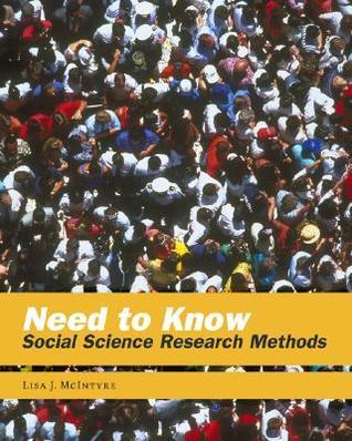 Book cover of Need To Know: Social Science Research Methods by Lisa J. McIntyre