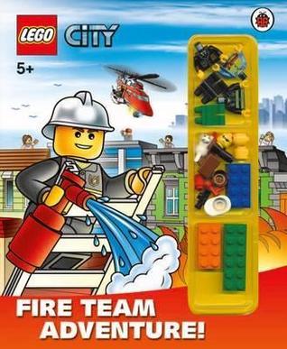 Book cover of LEGO City: Fire Team Adventure Storybook With LEGO Minifigures And by Anonymous