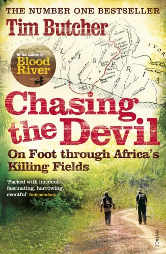 Book cover of Chasing The Devil: On Foot Through Africa's Killing Fields by Tim Butcher