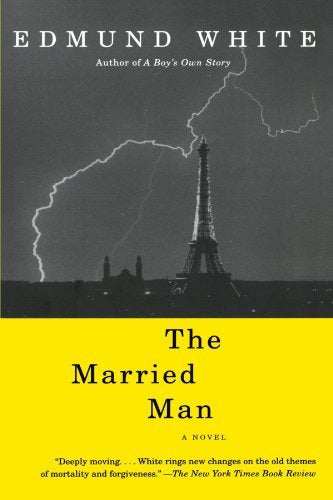 Book cover of The Married Man by Edmund White