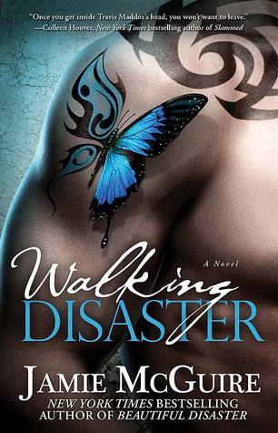 Book cover of Walking Disaster by Jamie McGuire