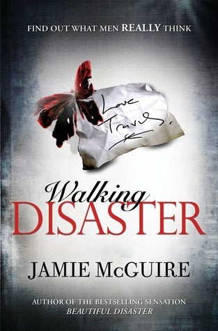 Book cover of Walking Disaster by Jamie McGuire