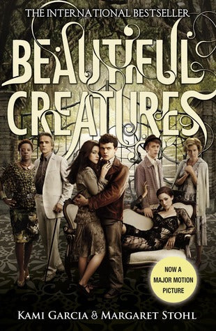 Book cover of Beautiful Creatures by Kami Garcia, Margaret Stohl