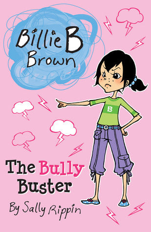 Book cover of The Bully Buster by Sally Rippin