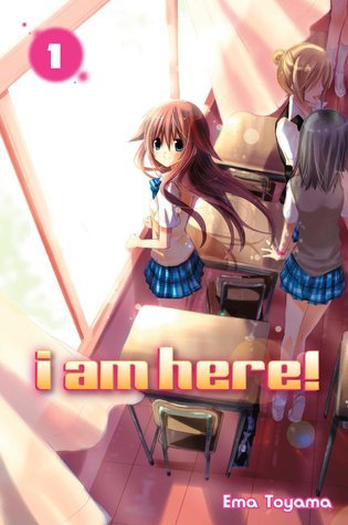 Book cover of I Am Here! Omnibus Vol. 01 by Ema Tōyama