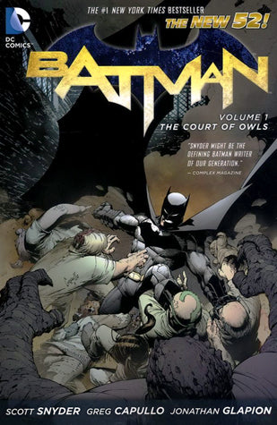 Book cover of Batman, Volume 1: The Court of Owls by Scott Snyder (Writer), Greg Capullo (Illus.), Jonathan Glapion (Illus.)