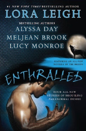 Book cover of Enthralled by Lora Leigh, Alyssa Day, Meljean Brook, Lucy Monroe